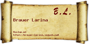 Brauer Larina névjegykártya